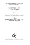 Isolation of Anaerobes (Society for Applied Bacteriology Technical Series) by R. G. Board