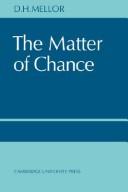 Cover of: The matter of chance by D. H. Mellor