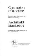 Cover of: Champion of a cause by Archibald MacLeish
