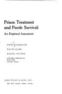 Cover of: Prison treatment and parole survival: an empirical assessment