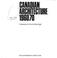 Cover of: Canadian architecture, 1960/70.