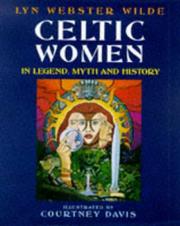 Cover of: Celtic women by Lyn Webster Wilde