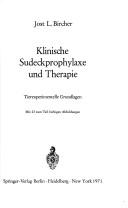 Klinische Sudeckprophylaxe und Therapie by J. L. Bircher