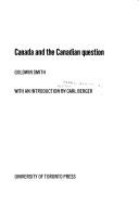 Cover of: Canada and the Canadian question. by Goldwin Smith
