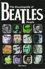 Cover of: The Encyclopedia of Beatles People by Bill Harry