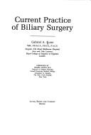 The practice of biliary surgery by Gabriel A. Kune, A. Sali