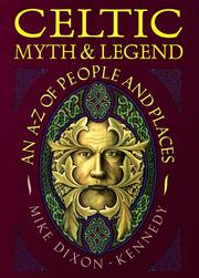 Cover of: Celtic myth & legend: an A-Z of people and places