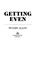 Cover of: Getting even.