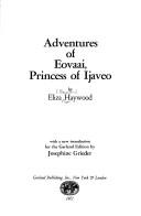 Cover of: Adventures of Eovaai, princess of Ijaveo. by Eliza Fowler Haywood