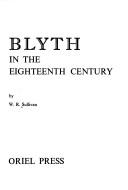 Blyth in the eighteenth century by W. R. Sullivan