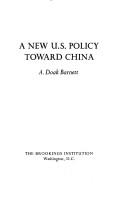 Cover of: A new U.S. policy toward China