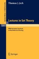 Cover of: Lectures in set theory: with particular emphasis on the method of forcing