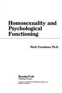 Cover of: Homosexuality and psychological functioning