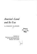 Cover of: America's land and its uses
