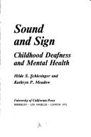 Cover of: Sound and sign | Hilde S. Schlesinger