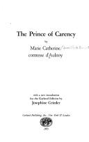 The Prince of Carency by Marie-Catherine Le Jumelle de Berneville comtesse d'Aulnoy