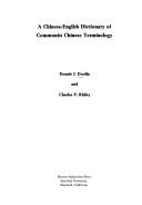 Cover of: A Chinese-English dictionary of Communist Chinese terminology | Dennis J. Doolin