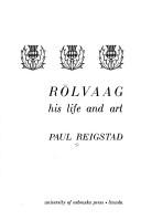 Cover of: Rölvaag: his life and art.