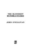 Cover of: The bloodiest bushrangers.