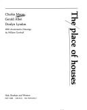 The place of houses by Moore, Charles Willard