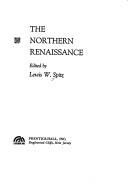 Cover of: The northern Renaissance