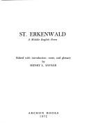 Cover of: St. Erkenwald by Edited with introd., notes, and glossary by Henry L. Savage.