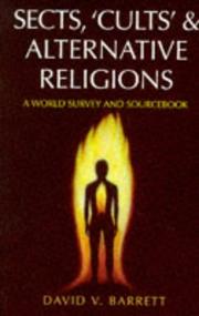 Cover of: Sects, `Cults' & Alternative Religions by David V. Barrett