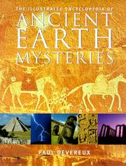 Cover of: The illustrated encyclopedia of ancient earth mysteries