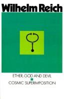 Cover of: Ether, God, and Devil. by Wilhelm Reich