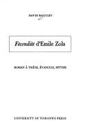 Cover of: Fécondité d'Émile Zola by David Baguley