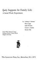 Cover of: Early supports for family life: a social work experiment