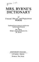 Cover of: Mrs. Byrne's dictionary of unusual, obscure, and preposterous words by Josefa Heifetz