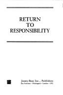 Cover of: Return to responsibility