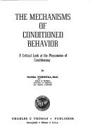 Cover of: The mechanisms of conditioned behavior | Wanda Wyrwicka