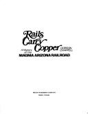 Rails to carry copper by Gordon S. Chappell