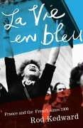 Cover of: La vie en bleu: France and the French since 1900