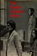 Cover of: The social context of art by Jean Creedy, Jean Creedy