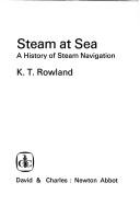 Cover of: Steam at sea: a history of steam navigation