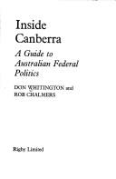 Cover of: Inside Canberra: a guide to Australian federal politics