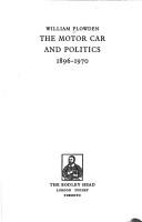 The motor car and politics, 1896-1970 by William Plowden