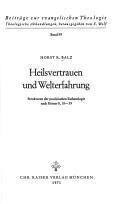 Cover of: Heilsvertrauen und Welterfahrung: Strukturen der paulinischen Eschatologie nach Römer 8, 18-39
