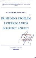 Cover of: Frihedens Problem i Kierkegaards Begrebet angest.