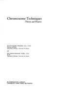 Cover of: Chromosome techniques by Arun Kumar Sharma, Arun Kumar Sharma