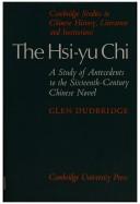 Cover of: The Hsi-yu chi: a study of antecedents to the sixteenth-century Chinese novel.