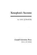 Cover of: Xenophon's Socrates. by Leo Strauss