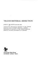 Transurethral resection by John P. Blandy, Richard Notley, John Blandy