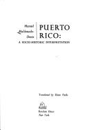 Cover of: Puerto Rico: a socio-historic interpretation.