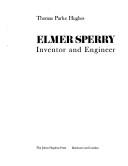 Cover of: Elmer Sperry; inventor and engineer.