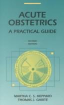 Cover of: Acute obstetrics: a practical guide