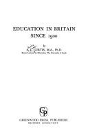 Cover of: Education in Britain since 1900